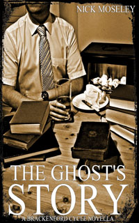 The Ghost's Story (The Brackenford Cycle, Novella)
